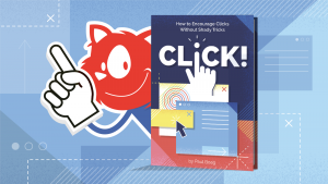 Read more about the article Meet “Click!”: Encourage Clicks Without Shady Tricks
