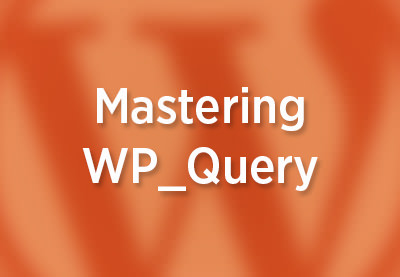 You are currently viewing WP_Query Arguments: Categories and Tags